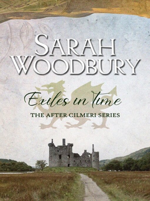 Title details for Exiles in Time by Sarah Woodbury - Available